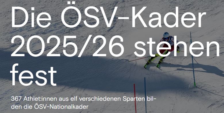 ÖSV-Kader Saison 2025/26: Olympische Winterspiele in Milano Cortina 2026 im Fokus